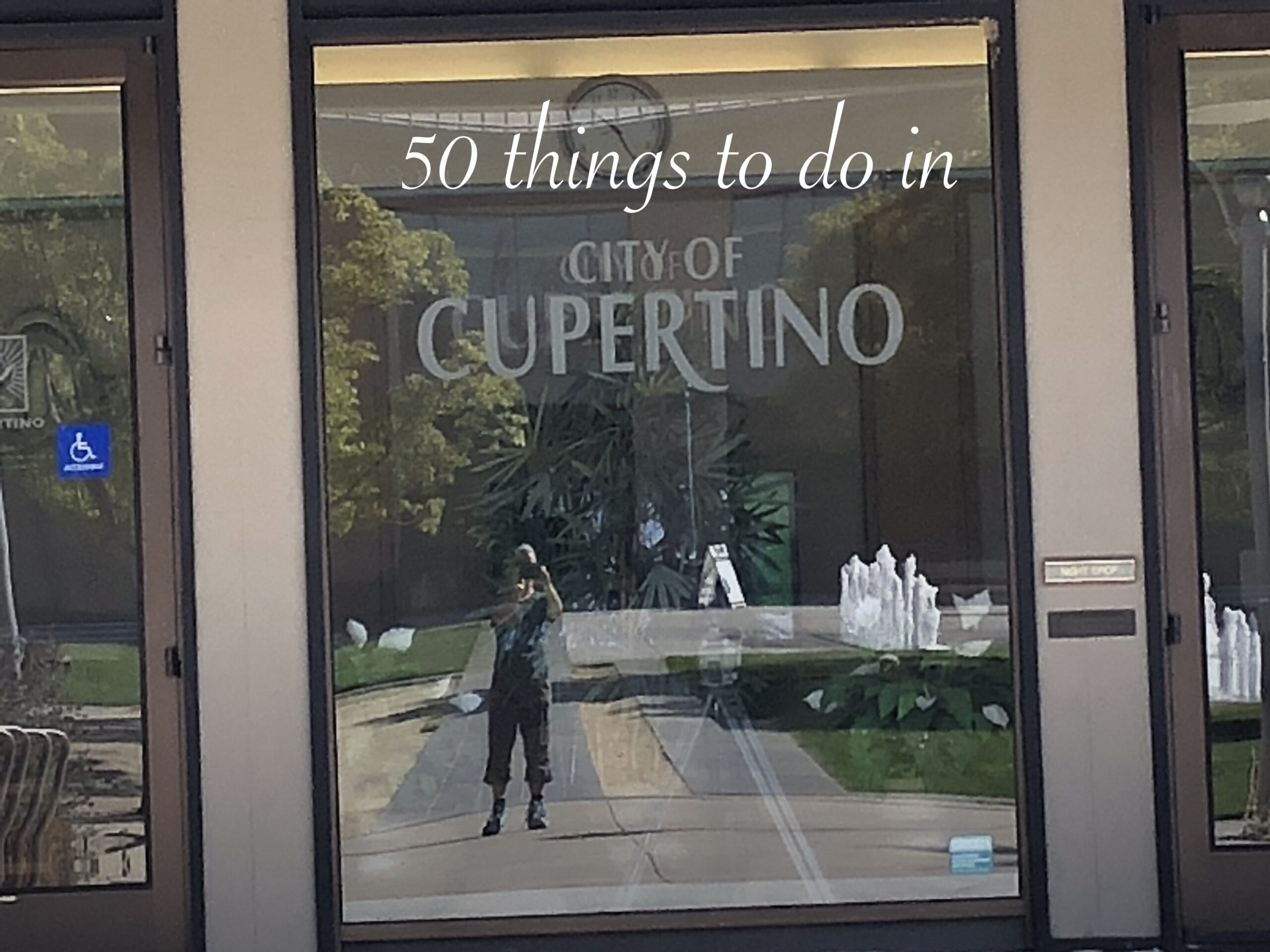 Explore 50 Things to do in Cupertino until suburbia!